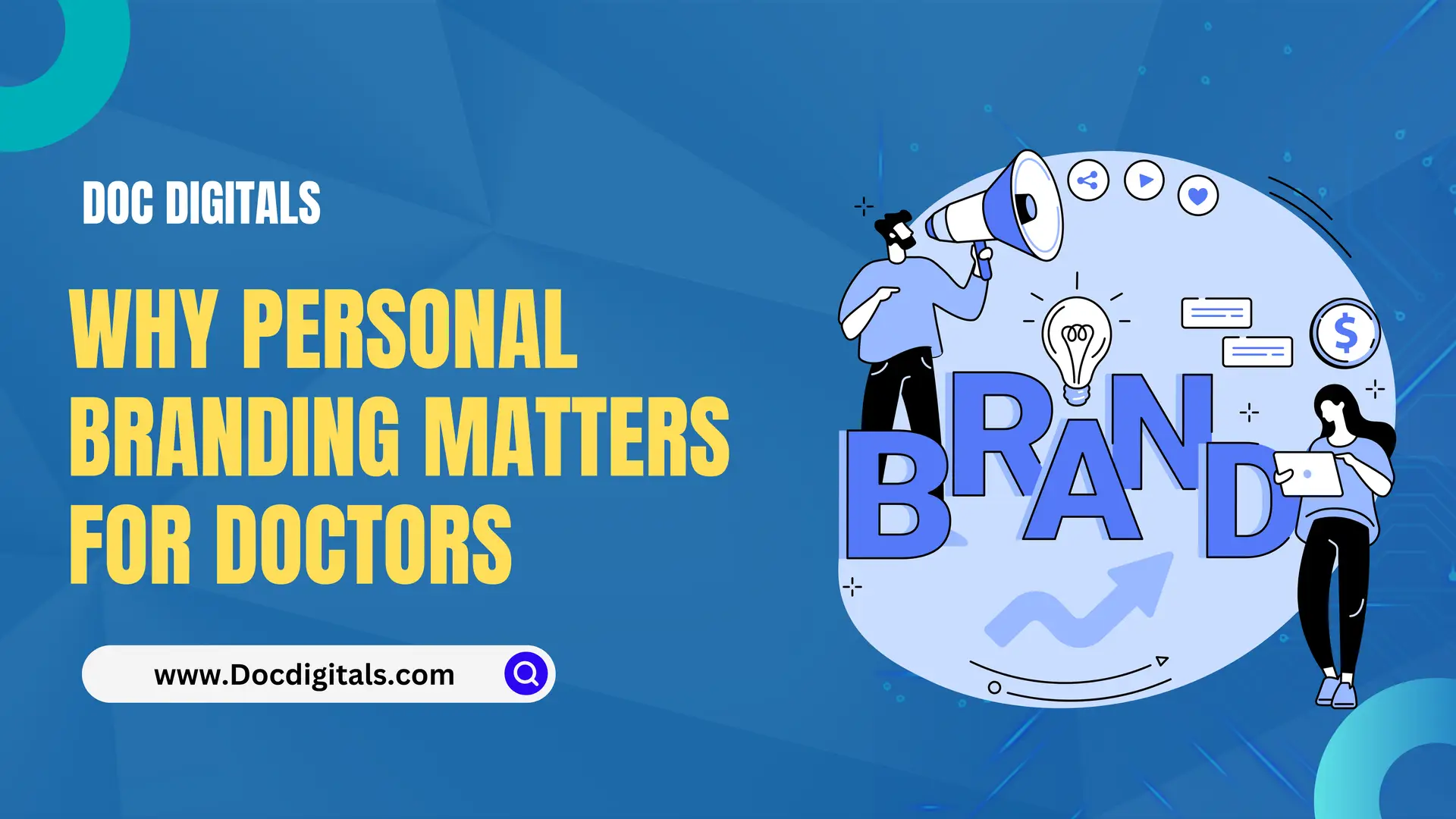 Why Personal Branding Matters For Doctors