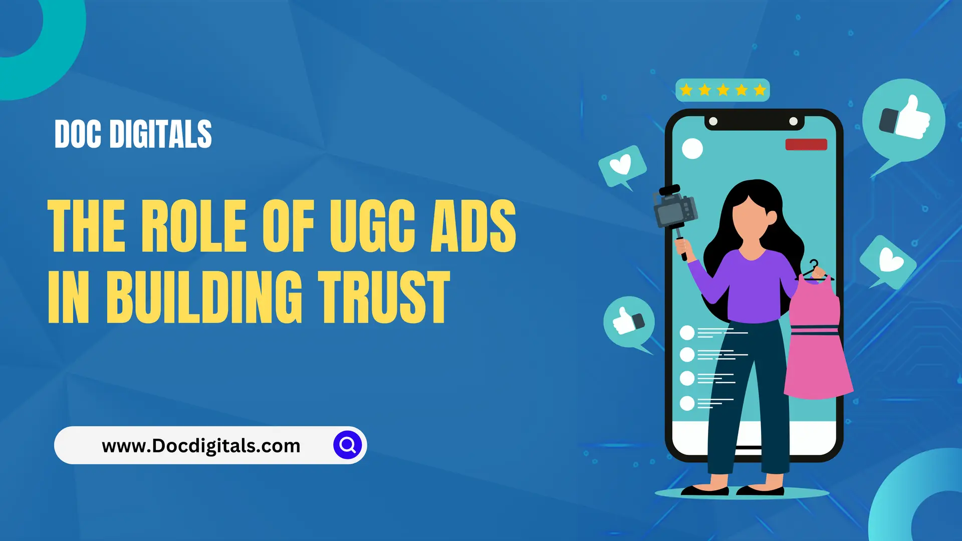 The Role of UGC Ads in Building Trust